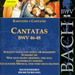 Edition Bachakademie, Volume 16: Cantatas BWV 46-48