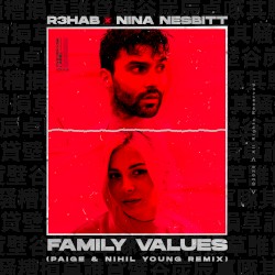 Family Values (Paige & Nihil Young remix)