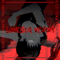 Lovebug Venom