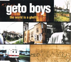 The World Is A Ghetto