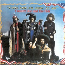 I-Feel-Like-I'm-Fixin'-To-Die