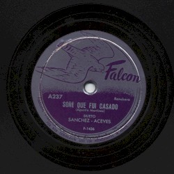 Soñé que fui casado / Pisa bien, no resbales