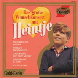 Das große Wunschkonzert mit Heintje