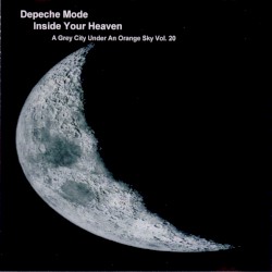 A Grey City Under an Orange Sky, Vol. 20: Inside Your Heaven