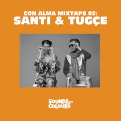Con Alma Mixtape 02: Santi & Tuğçe