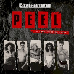Peel: The Complete BBC Peel Sessions