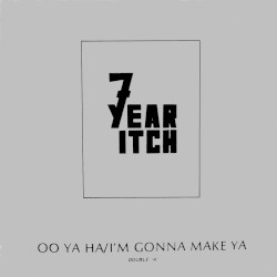 Oo Ya Ha / I Wanna Make Ya