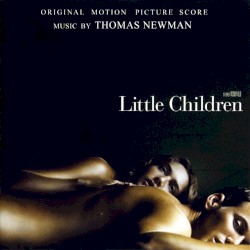 Little Children: Original Motion Picture Score