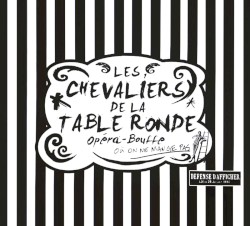 Hervé : Les Chevaliers de la table ronde