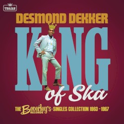 King of Ska: Beverley’s Records · Ska Singles Collection