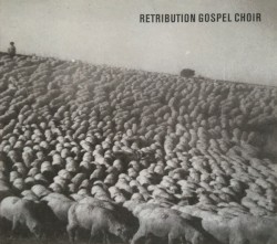 Retribution Gospel Choir