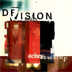 Echoes We Keep (Redux)