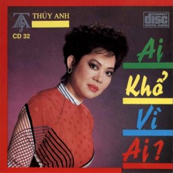 Ai khổ vì ai