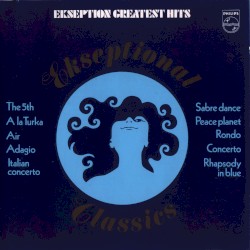 The Best of Ekseption: Ekseptional Classics