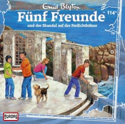 Fünf Freunde, Episode 114: und der Skandal auf der Freilichtbühne