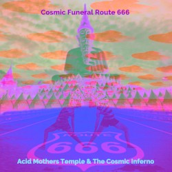 Cosmic Funeral Route 666