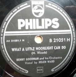 What a Little Moonlight Can Do / I'll Never Say "Never Again" Again