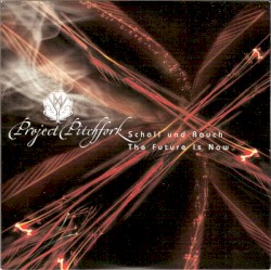 Schall und Rauch / The Future Is Now