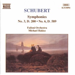 Symphonies no. 3, D. 200 / no. 6, D. 589