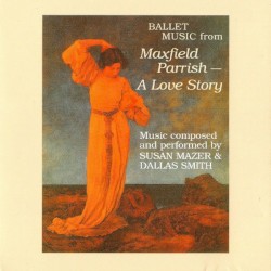 Maxfield Parrish - A Love Story