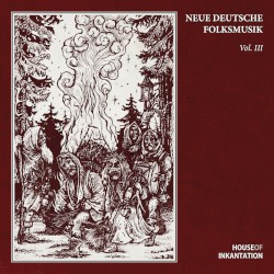 Neue Deutsche Folksmusik - Vol. III