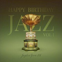 Happy Birthday Jazz (VOL 1)