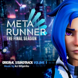Meta Runner: The Final Season Volume 1 (Original Webseries Soundtrack)