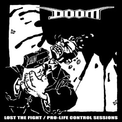 Lost The Fight / Pro-Life Control Sessions