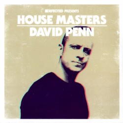 Defected Presents House Masters: David Penn