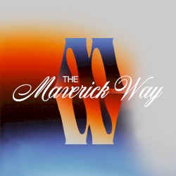 The Maverick Way Complete (Sped Up)