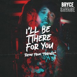 I'll Be There for You (Theme from Friends)