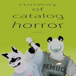 Runway of Catalog Horror