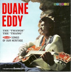 The "Twangs" The "Thang" plus Songs of Our Heritage