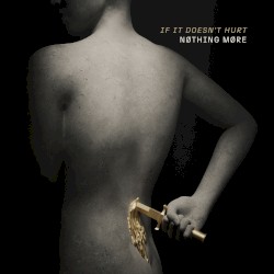 IF IT DOESN’T HURT