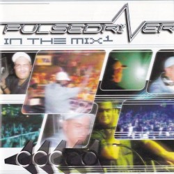 Pulsedriver: In the Mix 1