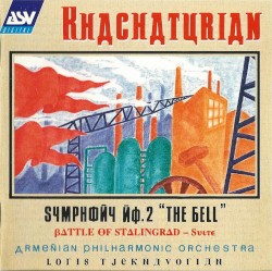 Symphony no. 2 “The Bell” / Battle of Stalingrad (Suite)