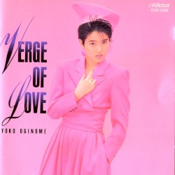 VERGE OF LOVE