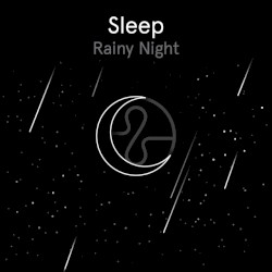 Sleep: Rainy Night