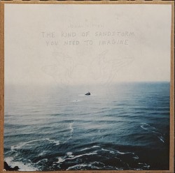 The Kind of Sandstorm You Need to Imagine