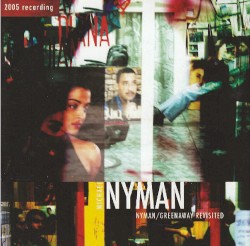 Nyman/Greenaway Revisited