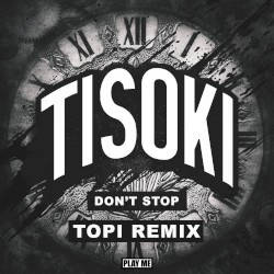 Don't Stop (Topi remix)