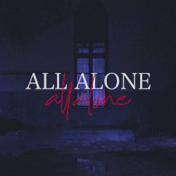 ALL ALONE