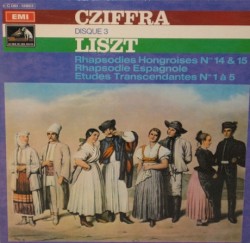 Rhapsodies Hongroises N° 14 & 15 / Rhapsodie Espagnole / Études Transcendantes N° 1 à 5