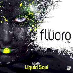 Full on Fluoro, Vol. 04