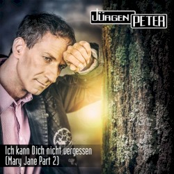 Ich kann dich nicht vergessen (Mary Jane Pt. 2)