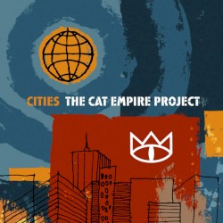 Cities: The Cat Empire Project