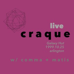Live Craque: Comma Matis Galaxy