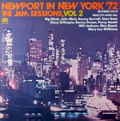 Newport in New York '72 - The Jam Sessions, Volume 2