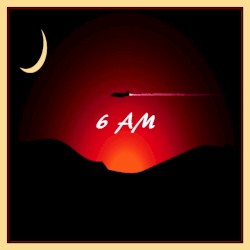 6 AM