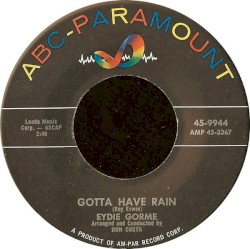 Gotta Have Rain / To You, From Me